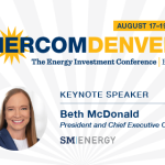 SM Energy Named Keynote Speaker for 31st EnerCom Denver This August